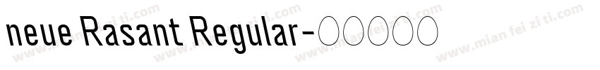 neue Rasant Regular字体转换
